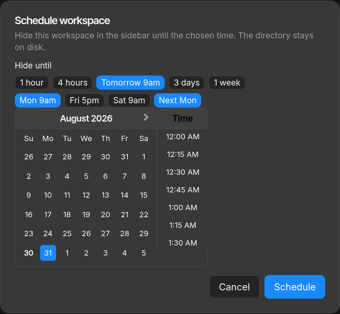 Schedule workspace dialog with hide-until presets